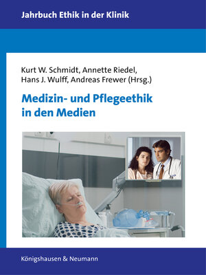 cover image of Medizin- und Pflegeethik in den Medien